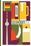 Germany Travel Journal: Wanderlust J