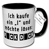Lustige Tasse, Kaffeetasse mit Spruch 'Ich kaufe ein I und möchte lösen Fick Dich' Spruchtasse Geschenk Büro (A: Schwarz-Weiß)