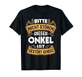 Herren Dieser Onkel ist gestört genug T-S
