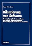 Bilanzierung von Software: Rechnungslegung für Anwendersoftware nach Handels- und Steuerrecht unter Berücksichtigung US-amerikanischer V