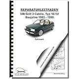 VW Golf 3 Cabrio 1E/1V 93-98 Fahrwerk Achsen Lenkung Bremsen Reparaturanleitung