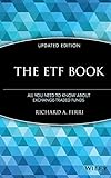 The ETF Book: All You Need to Know About Exchange-Traded Funds, Updated E