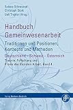Handbuch Gemeinwesenarbeit: Traditionen und Positionen, Konzepte und Methoden. Deutschland – Schweiz – Österreich (Theorie, Forschung und Praxis der Sozialen Arbeit 4)