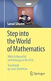 Step into the World of Mathematics: Math Is Beautiful and Belongs to All of Us (English Edition)