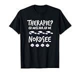 Nordsee - Maritimes Sankt Peter-Ording Norderney Meer Shirt T-S