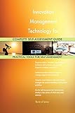 Innovation Management Technology for Product Development All-Inclusive Self-Assessment - More than 640 Success C