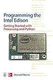 Programming the Intel Edison: Getting Started With Processing and Py