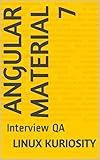 Angular Material 7: Interview QA (English Edition)