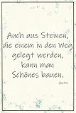 Notizbuch mit Lebensweisheit Zitat: ''Auch aus Steinen, die einem in den Weg gelegt werden, kann man Schönes bauen.'' (Goethe) hochwertiges Tagebuch oder Notebook