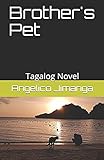 Brother's Pet: Tagalog N