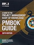 A Guide to the Project Management Body of Knowledge (PMBOK Guide)