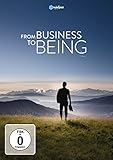 From Business to Being