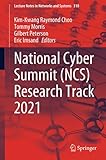 National Cyber Summit (NCS) Research Track 2021 (Lecture Notes in Networks and Systems, Band 310)