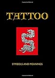 Tattoo: Symbol and Meanings (Chinese Binding, Band 8)