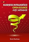 Business Intelligence open-source avec Metabase (French Edition)