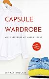 Capsule Wardrobe: Mini-Garderobe mit Maxi-Wirkung