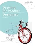 Drawing for Product Designers (Portfolio Skills: Product Design)