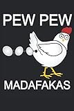 Pew Pew Madafakas - Lustiges Huhn Notizbuch (Taschenbuch DIN A 5 Format Liniert): Witziges böses Huhn schießt mit Eiern Notizbuch, Notizheft, ... Hühnerhalter, Bauern und Landwirte mit H