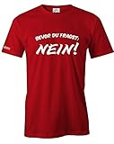 Jayess Bevor DU FRAGST - Nein - Herren - T-Shirt in Rot by Gr. M