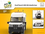 Ford Transit 350 HD shuttle bus (Instruction Only): Moc Life (English Edition)