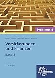 Versicherungen und Finanzen, Band 3 - Proximus 4