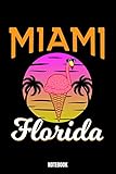 Miami Florida Notebook: Summer Taucher Log Buch I Tauch Journal I Taucher Notizbuch für Training Freediving Schnorcheln und Training im See oder Meer ... Expeditionen und Aufzeichnungen I A5 Paperb