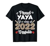 Proud Yaya Of A Class Of 2022 Graduate Graduation Men Women T-S