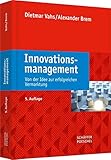 Innovationsmanagement: Von der Idee zur erfolgreichen Vermarktung