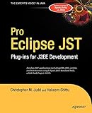 Pro Eclipse JST: Plug-ins for J2EE Development (Expert's Voice)