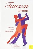 Tanzen lernen: Standard, Latein und F