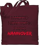 Shirtracer Stadt und City Outfit - Weltstadt Hannover - Unisize - Bordeauxrot - Laufsport - WM101 - Stoffbeutel aus Baumwolle Jutebeutel lange Henk