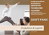 BASISWISSEN - GEPRÜFTER TECHNISCHER FACHWIRT - HQ - PRODUKTION & LOGISTI