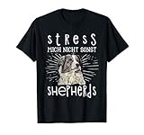 Stress mich nicht sonst Shepherds Australian Aussie T-S