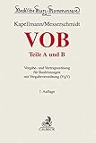 VOB Teile A und B: Vergabe- und Vertragsordnung für Bauleistungen mit Vergabeverordnung (VgV) (Beck'sche Kurz-Kommentare, Band 58)