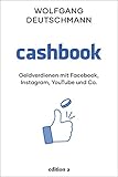 Cashbook: Geld verdienen mit Facebook, Instagram, Youtube und C