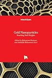 Gold Nanoparticles: Reaching New Heig