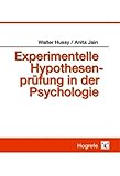 Experimentelle Hypothesenprüfung in der Psycholog