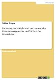 Factoring im Mittelstand. Instrument des Krisenmanagements im Zeichen der Finanzk