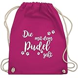 Shirtracer Sprüche Statement mit Spruch - Die mit dem Pudel geht weiß - Unisize - Fuchsia - Statement - WM110 - Turnbeutel und Stoffbeutel aus Baumw