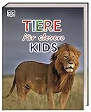 Wissen für clevere Kids. Tiere fü