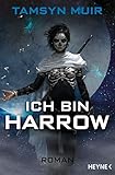 Ich bin Harrow: Roman (The Ninth 2)