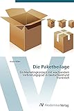 Die Paketbeilage: Ein Marketingkonzept mit wachsendem Verbreitungsgrad in Deutschland und Frank