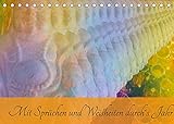 Mit Sprüchen und Weisheiten durch´s Jahr (Tischkalender 2022 DIN A5 quer) [Calendar] Weih, Lydia [Calendar] Weih, Ly