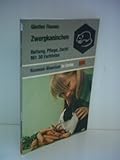 Zwergkaninchen : Haltung, Pflege, Z