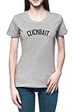 Clickbait Funny YouTube Title - Clickbait Damen T-Shirt Tee Grau Women's Grey T-S