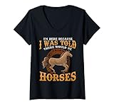 Damen Horse I Was Told There Would Be Horses Lustiger Reitsport T-Shirt mit V