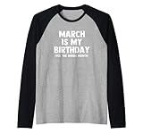 March Is My Birthday - Lustiger Spruch sarkastischer Geburtstag März Rag