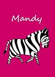 Mandy: personalisiertes Malbuch / Notizbuch / Tagebuch - Zebra - A4 - blank