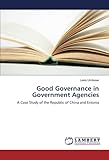 Good Governance in Government Agencies: A Case Study of the Republic of China and E