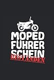 Moped Mofa Führerschein Prüfung Fahrprüfung Lappen bestanden Notizbuch: Moped Mofa fahren Fahrer Planen Notieren Rechenheft Liniert Journal A5 120 ... Tagebuch Geschenk für Mopedfahrer M